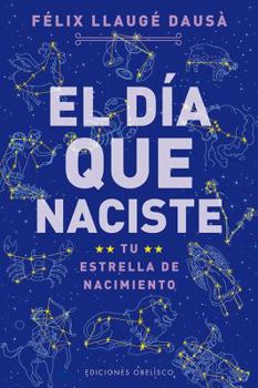 Paperback Dia Que Naciste, El [Spanish] Book