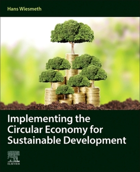 Paperback Implementing the Circular Economy for Sustainable Development Book
