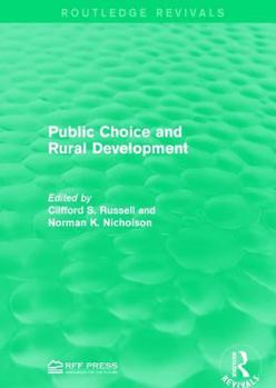 Paperback Public Choice and Rural Development Book