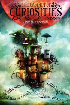 Hardcover The Cabinet of Curiosities: 36 Tales Brief & Sinister Book