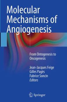 Paperback Molecular Mechanisms of Angiogenesis: From Ontogenesis to Oncogenesis Book