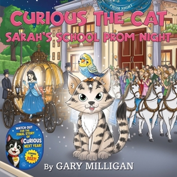 Curious the Cat: The Prom Night Rescue