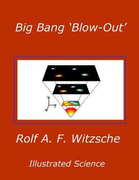 Paperback Big Bang 'Blow-Out': Illustrated Science Book
