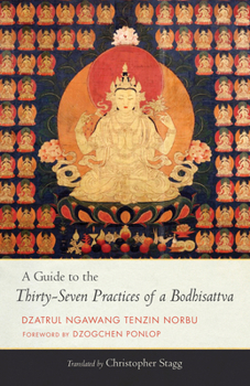 Hardcover A Guide to the Thirty-Seven Practices of a Bodhisattva Book