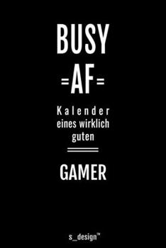 Kalender 2020 f�r Gamer: Wochenplaner / Tagebuch / Journal f�r das ganze Jahr: Platz f�r Notizen, Planung / Planungen / Planer, Erinnerungen und Spr�che