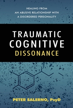 Traumatic Cognitive Dissonance