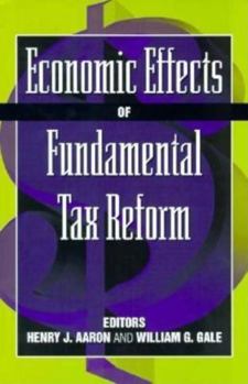 Paperback Economic Effects of Fundamental Tax Reform Book