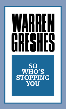 Paperback So Who's Stopping You Book