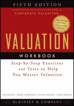Paperback Valuation Workbook: Step-By-Step Exercises and Tests to Help You Master Valuation Book