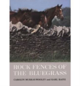 Hardcover Rock Fences of the Bluegrass Book