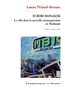 Paperback Ecrire Bangkok [French] Book