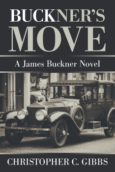 Paperback Buckner's Move: A James Buckner Novel Book