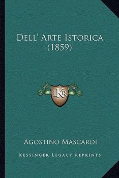 Paperback Dell' Arte Istorica (1859) [Italian] Book