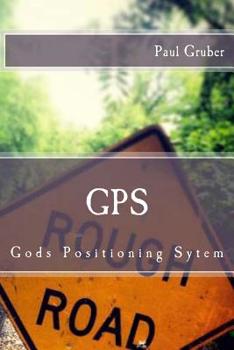 Paperback gps: Gods Positioning Sytem Book