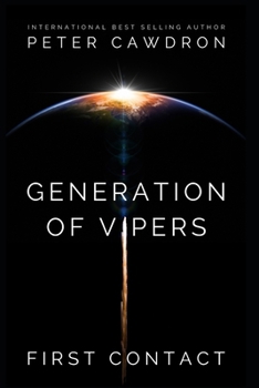 Generation of Vipers - Book  of the First Contact