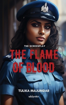 Paperback The Flame of Blood Screenplay Book