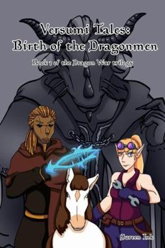 Paperback Versumi Tales: Birth of the Dragonmen Paperback Edition Book