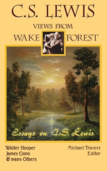 Hardcover C.S. Lewis: Views From Wake Forest Book