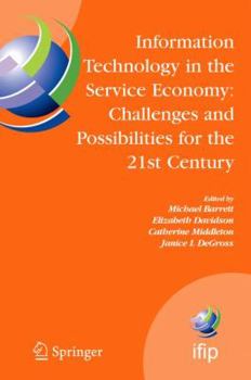 Hardcover Information Technology in the Service Economy:: Challenges and Possibilities for the 21st Century Book