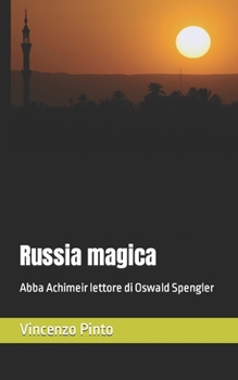 Paperback Russia magica: Abba Achimeir lettore di Oswald Spengler [Italian] Book