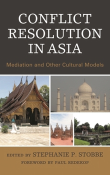 Paperback Conflict Resolution in Asia: Mediation and Other Cultural Models Book