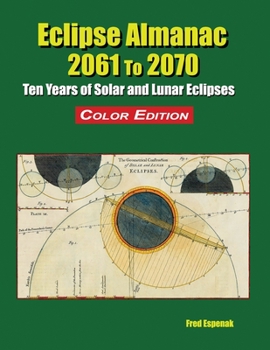 Paperback Eclipse Almanac 2061 to 2070 - Color Edition Book