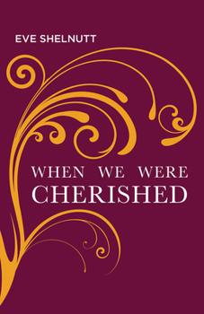 Paperback When We Were Cherished Book