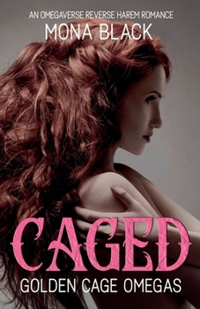 Paperback Caged: an Omegaverse Reverse Harem Romance Book