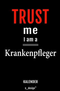 Kalender für Krankenpfleger: Wochen-Planer 2020 / Tagebuch / Journal für das ganze Jahr: Platz für Notizen, Planung / Planungen / Planer, Erinnerungen und Sprüche (German Edition)