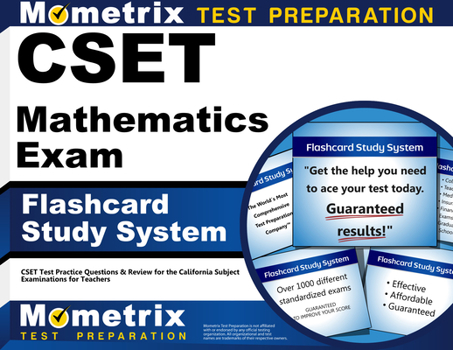 Cards Cset Mathematics Exam Flashcard Study System: Cset Test Practice Questions & Review for the California Subject Examinations for Teachers Book