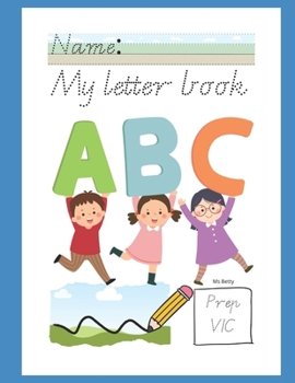 Paperback My Letter Book (VIC): Handwriting Program for Victoria Book