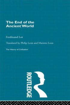 End of the Ancient World and the Beginnings of the Middle Ages
