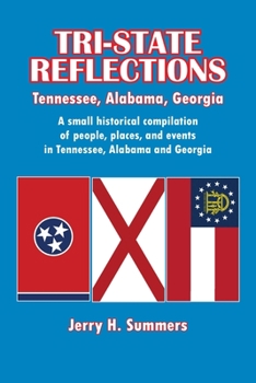 Paperback Tri-State Reflections: Tennessee, Alabama, Georgia Book