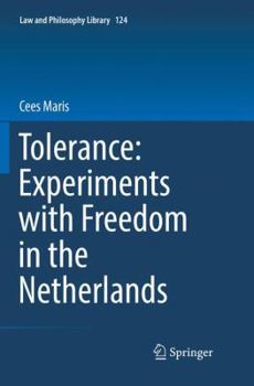 Paperback Tolerance: Experiments with Freedom in the Netherlands Book