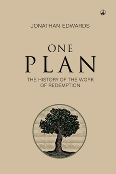 Paperback One Plan. the History of the Work of Redemption Book
