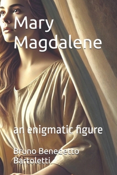 Paperback Mary Magdalene: an enigmatic figure Book