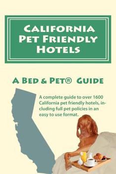 Paperback California Pet Friendly Hotels Book