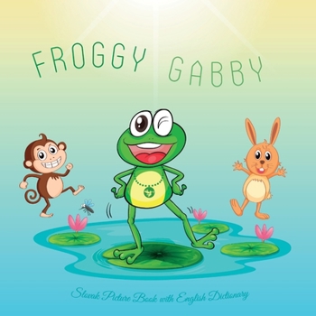 Paperback Froggy Gabby [Large Print] Book
