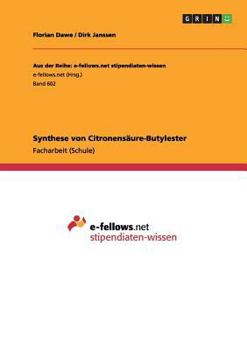 Paperback Synthese von Citronensäure-Butylester [German] Book