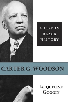 Paperback Carter G. Woodson: A Life in Black History Book