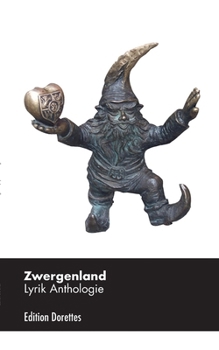 Paperback Zwergenland: Lyrik Anthologie [German] Book