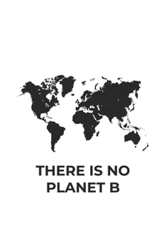 Paperback There is no Planet B: Graph Paper Notebook 6x9 inches with 120 pages Book