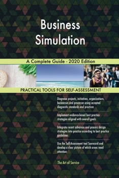 Paperback Business Simulation A Complete Guide - 2020 Edition Book