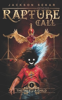 Paperback Rapture Call 1: Tale Of a Child Book