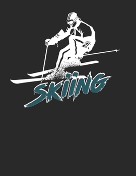 Ski und Snowboard Reisetagebuch: Notizbuch für alle Wintersportler ? Mit über 100 vorgefertigten Seiten genug Platz für alle Winterurlaube  ? Notiere ... A4+ Format ? Motiv: Skiing 9 (German Edition)
