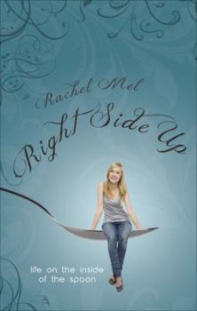 Paperback Right Side Up: Life on the Inside of the Spoon Book