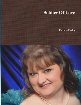 Paperback Soldier Of Love Book