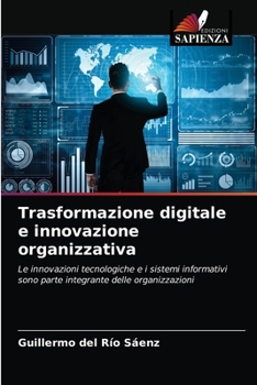 Paperback Trasformazione digitale e innovazione organizzativa [Italian] Book