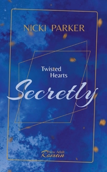 Paperback Twisted Hearts: Secretly [German] Book