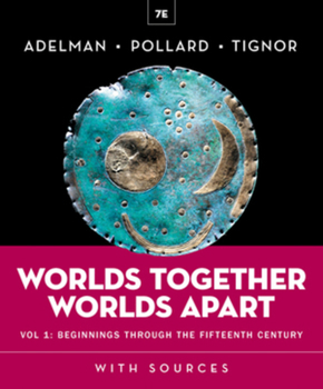 Worlds Together, Worlds Apart (Volume 1)